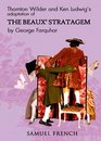 The Beaux' Stratagem A Comedy