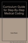 Curriculum Guide for StepByStep Medical Coding