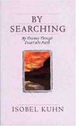 By Searching: My Journey Through Doubt into Faith