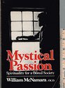 Mystical passion Spirituality for a bored society