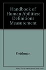 Handbook of Human Abilities Definitions Measurement