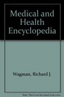 Medical and Health Encyclopedia