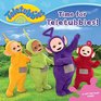 Time for Teletubbies A LifttheFlap Story