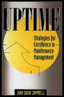 Uptime Strategies for Excellence in Maintenance Management