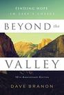 Beyond the Valley Finding Hope in Life's Losses