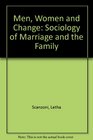 Men Women and Change A Sociology of Marriage and Family