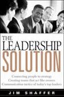 The Leadership Solution Say It Do It