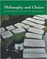 Philosophy and Choice  Selected Readings from Around the World with Free Philosophy PowerWeb