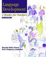 Language Development A Reader for Teachers