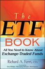 The ETF Book All You Need to Know About ExchangeTraded Funds
