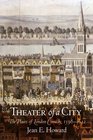 Theater of a City The Places of London Comedy 15981642