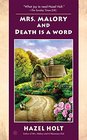 Mrs Malory and Death Is a Word