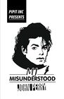 MJ Misunderstood