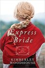 The Express Bride (Daughters of the Mayflower, Bk 9)