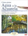 Como Pintar Agua a La Acuarela/ How to Paint With Watercolor Estanques Lasgos Arroyos