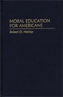 Moral Education for Americans