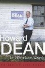 Howard Dean in His Own Words