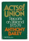 Acts of union: Reports on Ireland, 1973-79