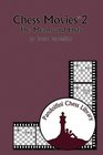 Chess Movies 2 The Means and Ends