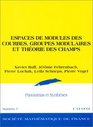 Espaces De Modules Des Courbes Groupes Modulaires Et Theorie Des Champs