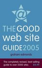 The Good Web Site Guide 2005