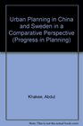 Urban Planning in China and Sweden in a Comparative Perspective