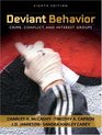 Deviant Behavior Crime Conflict and Interest Groups