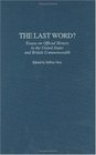 The Last Word Essays on Official History in the United States and British Commonwealth