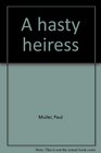 A hasty heiress