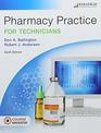 Pharmacy Practice for Technicians Text with eBook and Course Navigator