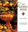 The Gilding Book: A Complete Guide to Easy Gilding