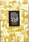 African Americans in Boston More Than Three Hundred Fifty Years