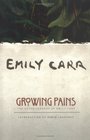 Growing Pains The Autobiography of Emily Carr