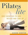 Pilates Lite Easy Excercises to Lose Weight and Tone Up