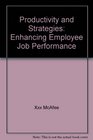 Productivity strategies Enhancing employee job performance