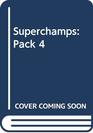 Superchamps Pack 4