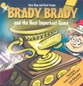 Brady Brady and the Most Important Game (Brady Brady)