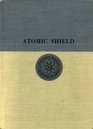 History of the United States Atomic Energy Commission Atomic Shield 194752 v 2
