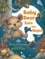 Baby Bear Eats the Night