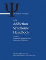 Apa Addiction Syndrome Handbook