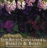YearRound Containers Baskets  Boxes