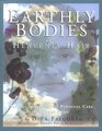 Earthly Bodies and Heavenly Hair: Natural and Healthy Personal Care for Every Body