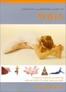Complete Illustrated Guide to Yoga