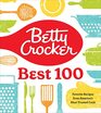 Betty Crocker Best 100 Favorite Recipes from America's Most Trusted Cook