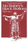 Ma Rainey's Black Bottom A Play in Two Acts