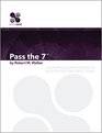 Pass The 7  2015 A Plain English Explanation To Help You Pass The Series 7 Exam