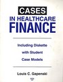Cases in Healthcare Finance