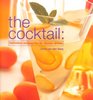 The Cocktail Definitive Recipes for 50 Classic Drinks