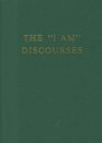 The I AM Discourses