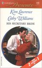 His Secretary Bride: Baby and the Boss / Assignment Seduction (Harlequin Presents)
